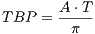        A ⋅T
T BP = --π--
