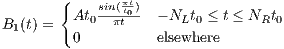        {       πt
         At0sin(πt0t)- - NLt0 ≤ t ≤ NRt0
B1(t) =   0         elsewhere
